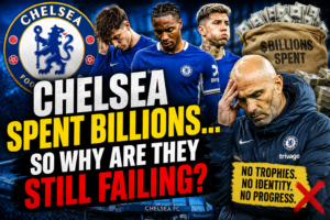 Chelsea Spent Billions… So Why Are They Still Failing?
